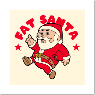 Fat Santa Posters and Art